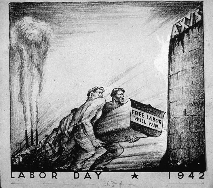 Workers battering a wall marked "Axis" with a ram labeled "Free Labor Will Win"